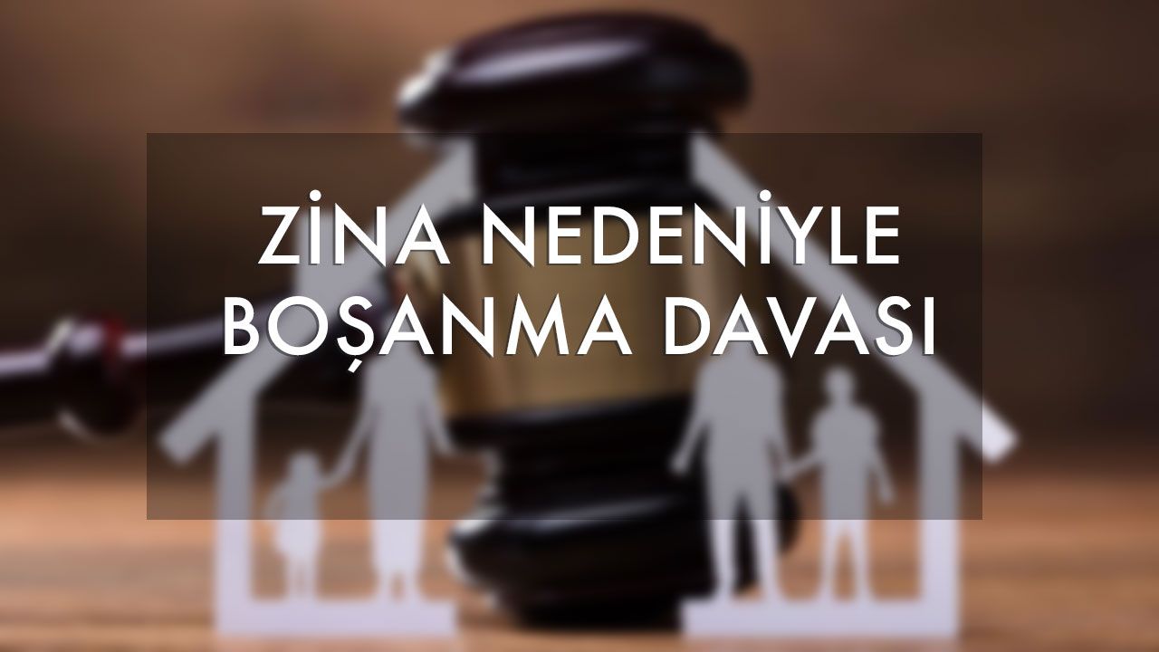 zina nedeniyle boşanma